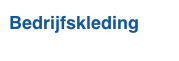 Bedrijfskleding
